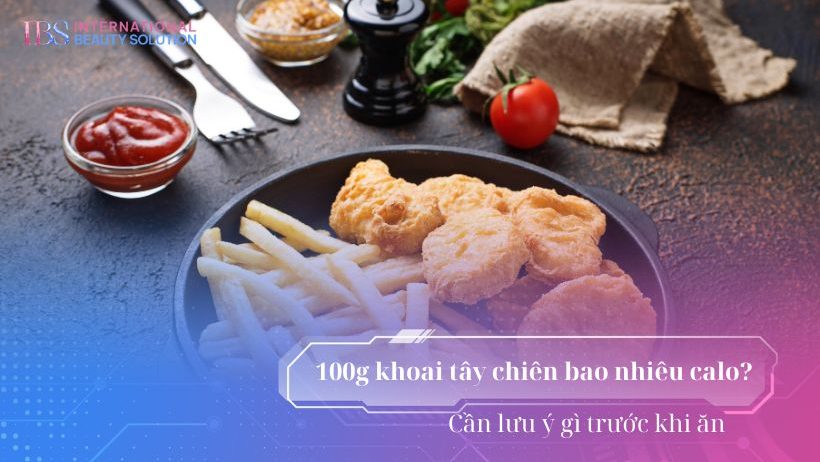 Khoai tây chiên bao nhiêu calo