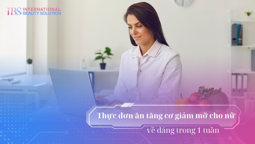 Thực đơn tăng cơ giảm mỡ cho nữ