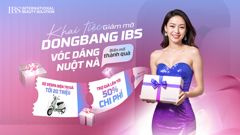Khai tiệc giảm mỡ Dongbang IBS – Vóc dáng nuột nà, biến mỡ thành quà